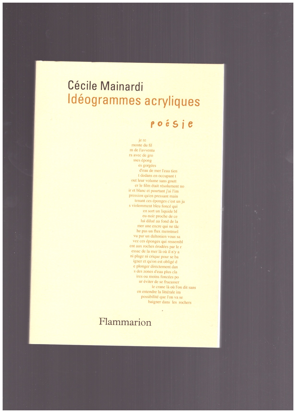MAINARDI, Cécile - Idéogrammes acryliques